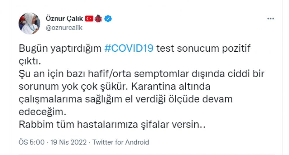 Milletvekili Çalık Covıd’e yakalandı