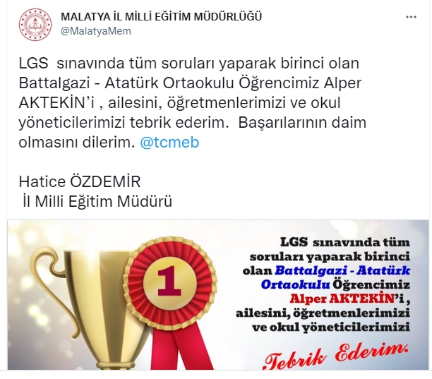 5 Haziran'da yapılan Liselere Geçiş Sistemi (LGS) sınavında 500 tam puan alan 193 öğrenciden 4'ünün Malatya'daki okullardan olduğu, İl Milli Eğitim Müdürü Hatice Özdemir'in sosyal medya paylaşımından öğrenilirken, paylaşımda öğrencilerin isimlerine ve okullarına yer verilmemesi dikkat çekti.