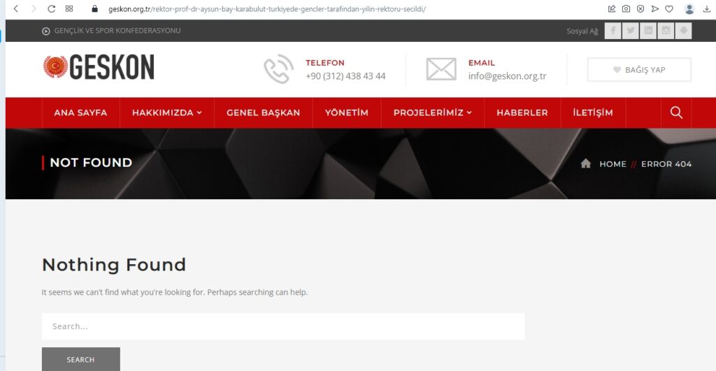 Sosyal medya hesaplarındaki paylaşımda verilen sözde yılın rektörü açıklaması GESKON’a ait web sayfası uzantısı olan https://geskon.org.tr/rektor-prof-dr-aysun-bay-karabulut-turkiyede-gencler-tarafindan-yilin-rektoru-secildi/  “linki şuanda aktif olarak bulunmuyor ve söz konusu bu paylaşımın daha sonra GESKON tarafından silindiği görüldü. Link tıklandığında sayfa da “Nothing Found / Hiçbir şey Bulunamadı” ifadesi çıkıyor