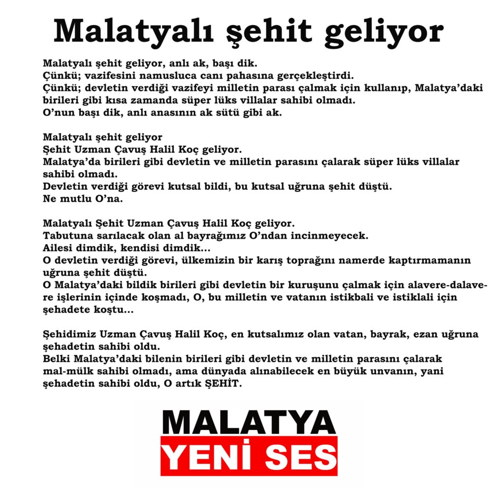 Malatyalı şehit geliyor, anlı ak, başı dik.