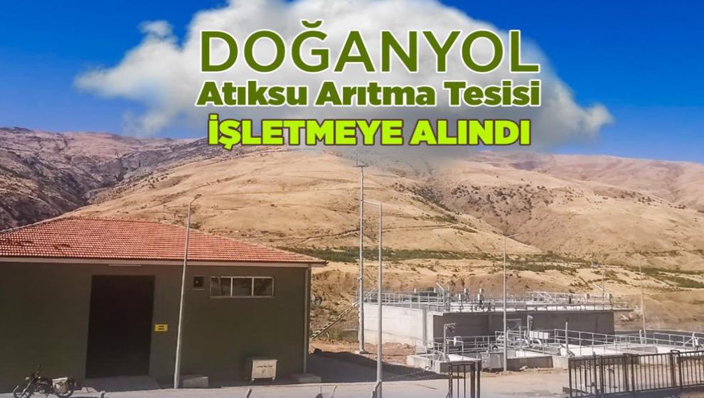 Doğanyol'un arıtma tesisi faaliyete başladı 