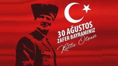 Büyük Zaferimizin 101. Yıldönümü 
