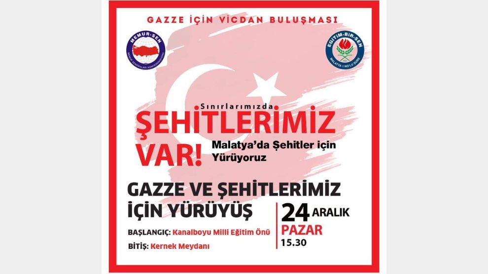 “Malatya Şehitlerimiz ve Gazze için yürüyecek”