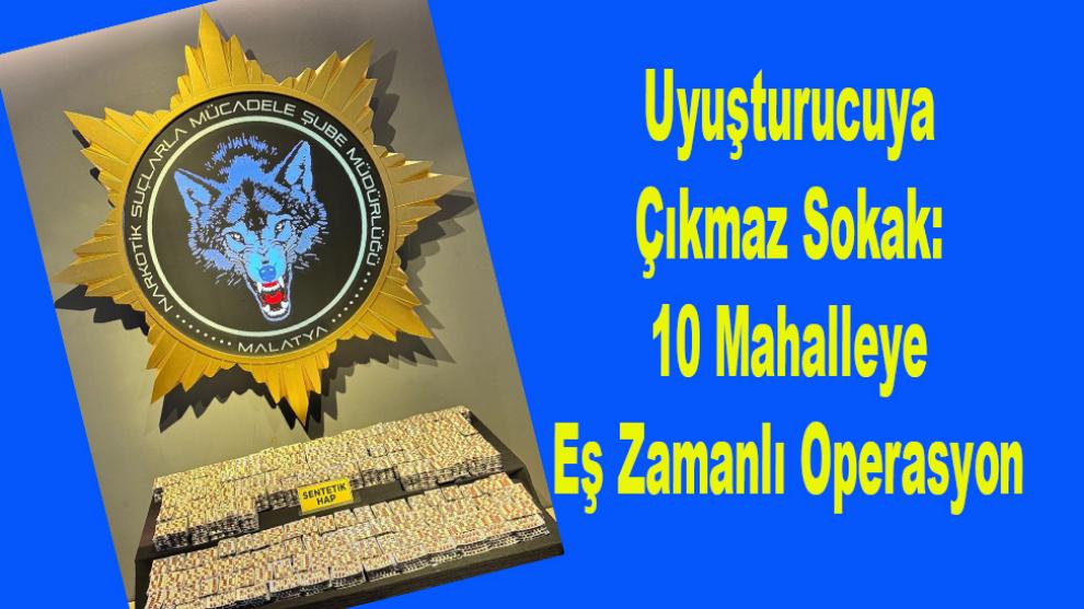 Sokaklar Narkotik'in Gözetiminde: 10 Eve Baskın, 4 Tutuklama