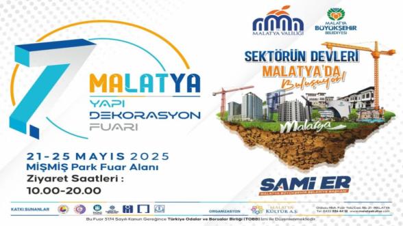 Sektörün Kalbi Malatya'da Atacak! Yapı Fuarında Dev İndirimler!