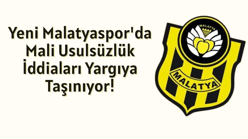 Yeni Malatyaspor'da Mali Usulsüzlük İddiaları Yargıya Taşınıyor!