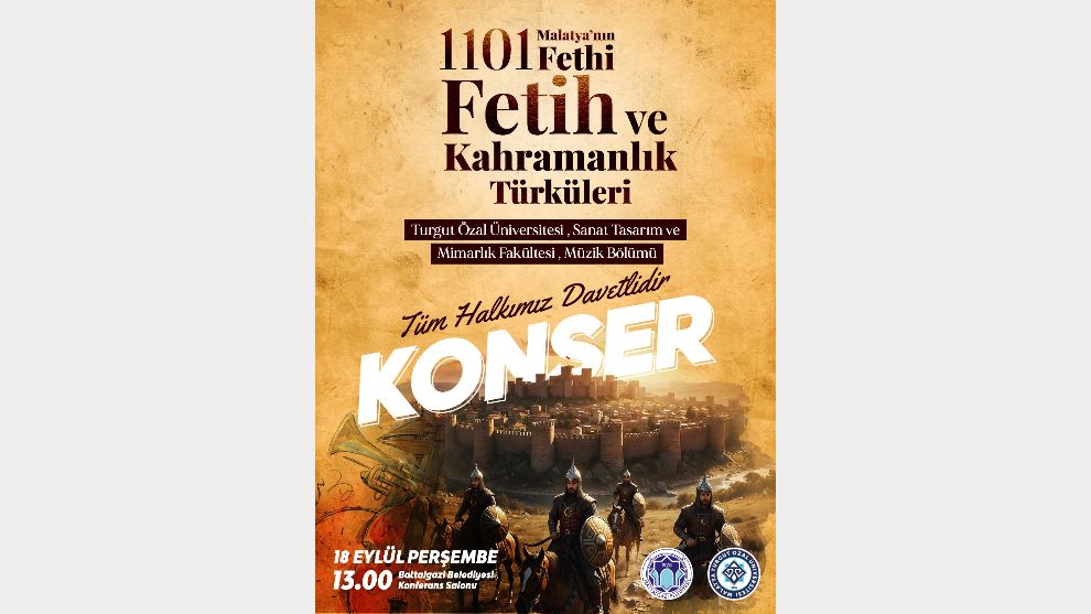 Malatya 1101 Fethi Anısına Türkülerle Anılacak