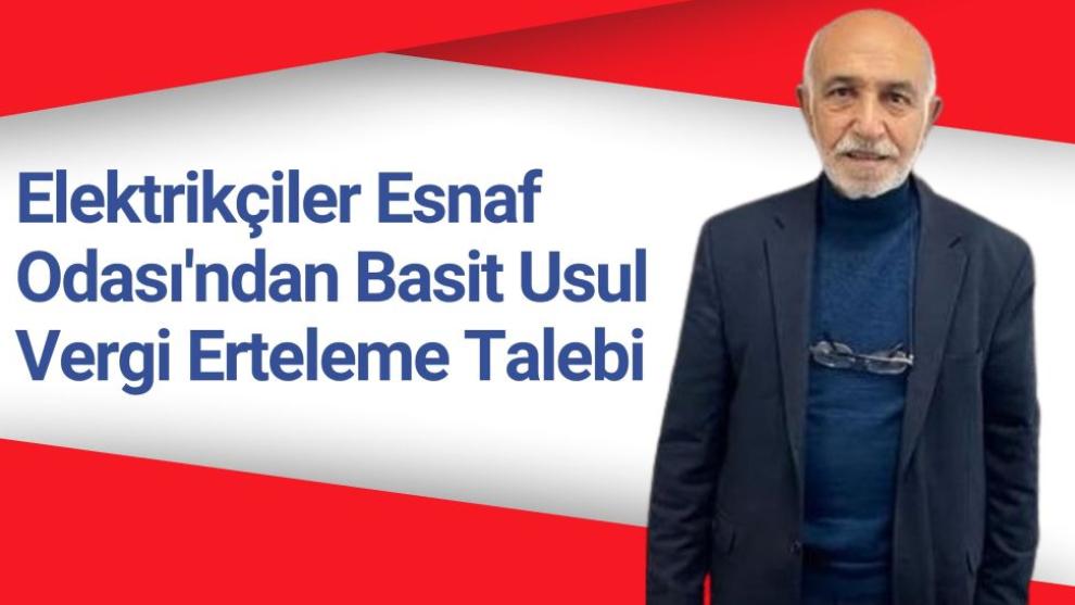 Elektrikçiler Esnaf Odası'ndan Basit Usul Vergi Erteleme Talebi