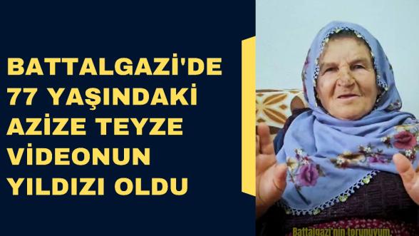 Battalgazi'de 77 Yaşındaki Azize Teyze Videonun Yıldızı Oldu