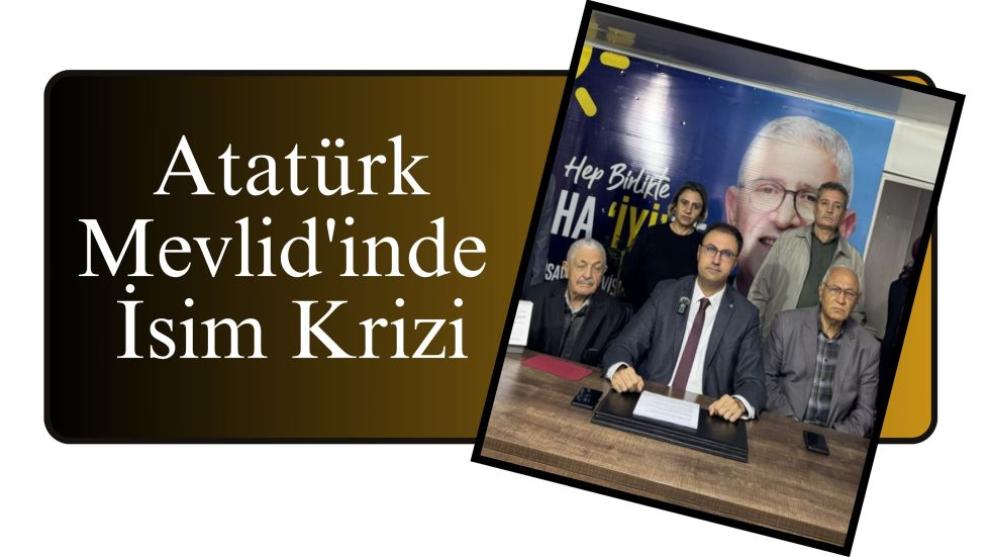 Atatürk Mevlid'inde İsim Krizi