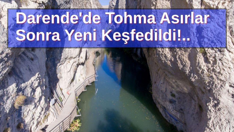Darende'de Tohma Asırlar Sonra Yeni Keşfedildi!..