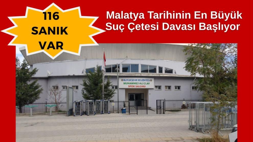 Malatya Tarihinin En Büyük Suç Çetesi Davası Başlıyor