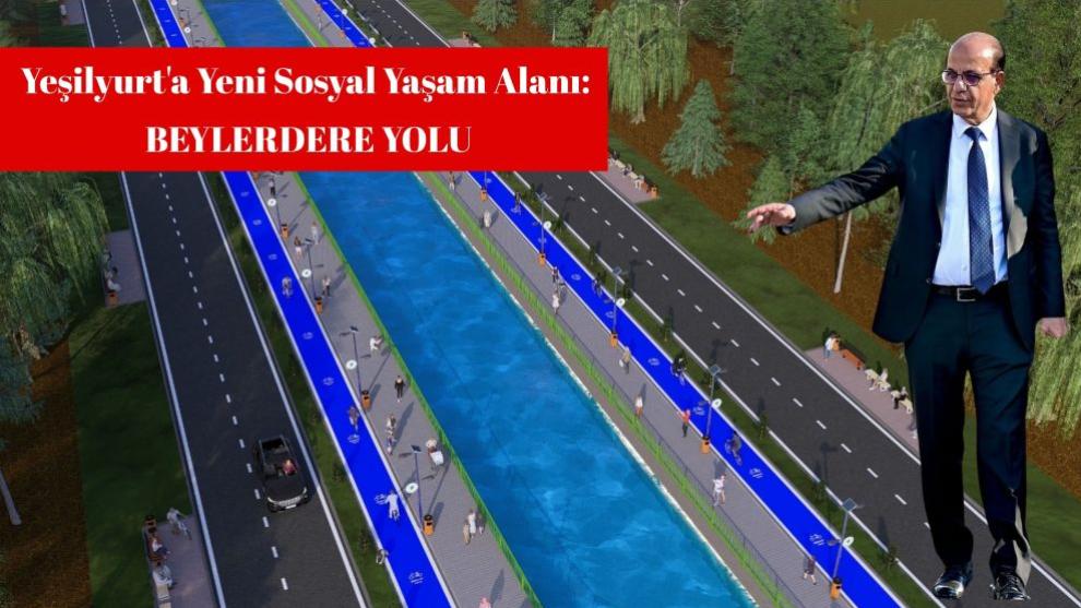 Yeşilyurt'a Yeni Sosyal Yaşam Alanı: Beylerderesi Yolu