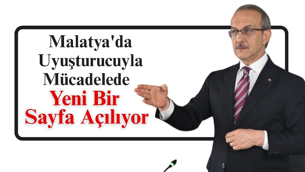 Malatya'da Uyuşturucuyla Mücadelede Yeni Bir Sayfa Açılıyor