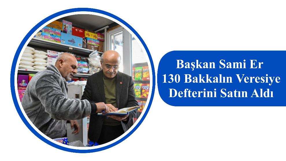 Başkan Sami Er 130 Bakkalın Veresiye Defterini Satın Aldı