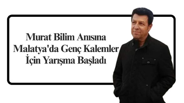 Murat Bilim Anısına Malatyada Genç Kalemler İçin Yarışma Başladı