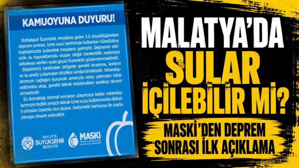 Malatya'da Sular İçilebilir mi? MASKİ'den Deprem Sonrası İlk Açıklama