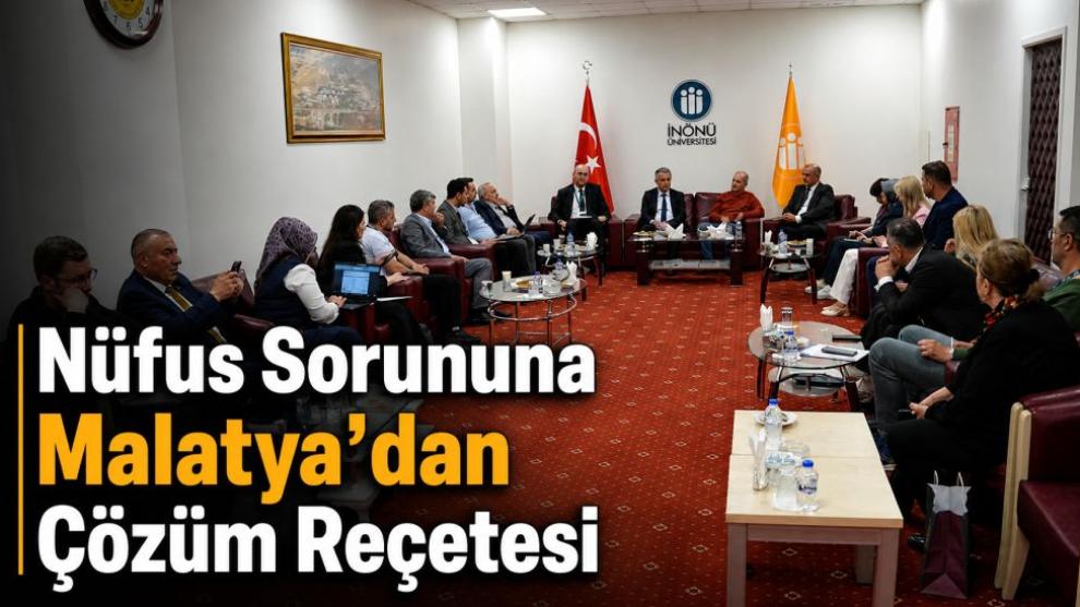 Nüfus Sorununa Malatya'dan Çözüm Reçetesi