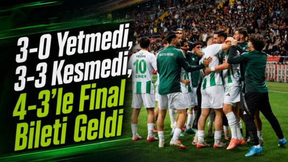3-0 Yetmedi, 3-3 Kesmedi, 4-3'le Final Bileti Geldi