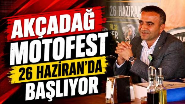 Akçadağ MotoFest 26 Haziran'da Başlıyor