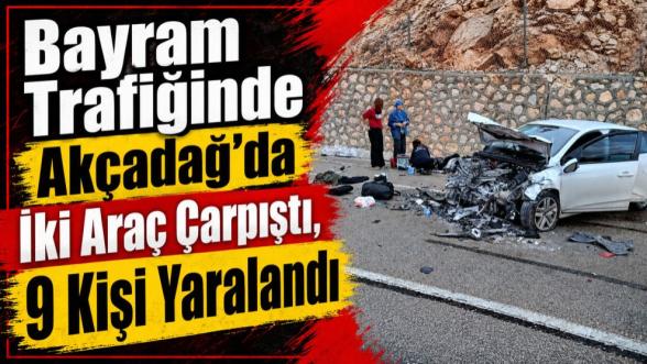 Bayram Trafiğinde Akçadağ'da İki Araç Çarpıştı, 9 Kişi Yaralandı