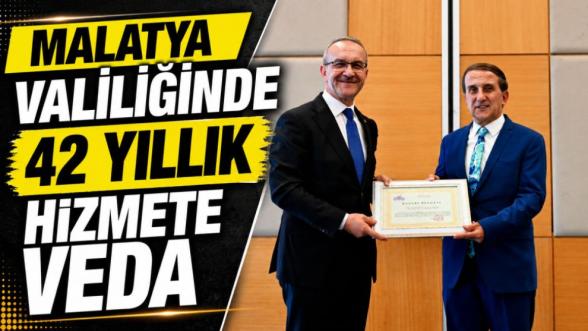 Malatya Valiliğinde 42 Yıllık Hizmete Veda