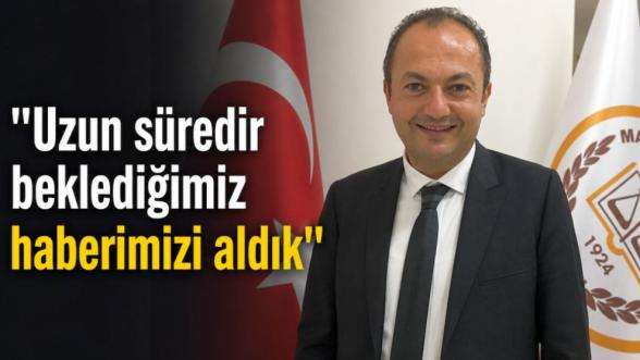 "Uzun süredir beklediğimiz haberimizi aldık"