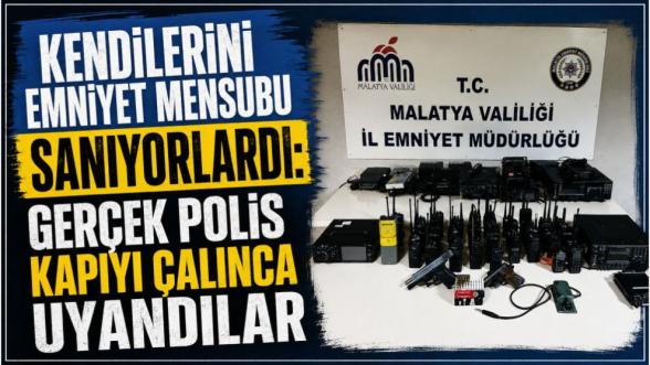 Kendilerini Emniyet Mensubu Sanıyorlardı: Gerçek Polis Kapıyı Çalınca Uyandılar