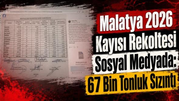 Malatya 2026 Kayısı Rekoltesi Sosyal Medyada: 67 Bin Tonluk Sızıntı