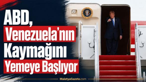 ABD, Venezuela'nın Kaymağını Yemeye Başlıyor