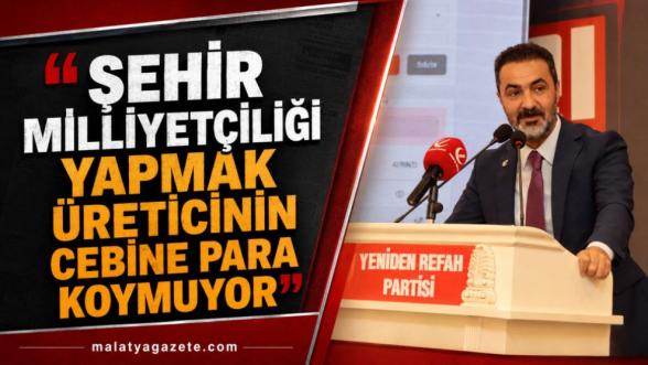 "Şehir Milliyetçiliği Yapmak Üreticinin Cebine Para Koymuyor"