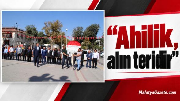 “Ahilik, alın teridir”