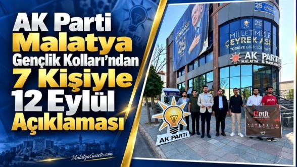 AK Parti Malatya Gençlik Kolları'ndan 7 Kişiyle 12 Eylül Açıklaması