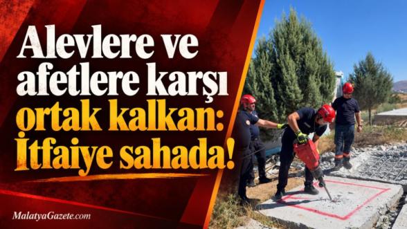 Alevlere ve afetlere karşı ortak kalkan: İtfaiye sahada!