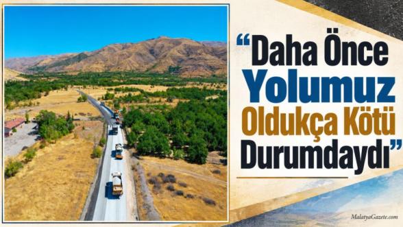 "Daha Önce Yolumuz Oldukça Kötü Durumdaydı"