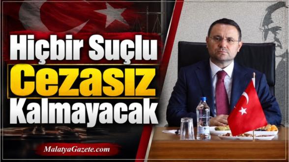 Hiçbir Suçlu Cezasız Kalmayacak