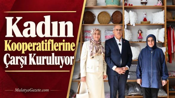 Kadın Kooperatiflerine Çarşı Kuruluyor