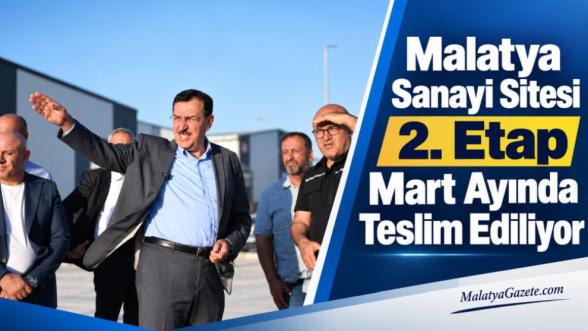 Malatya Sanayi Sitesi 2. Etap Mart Ayında Teslim Ediliyor