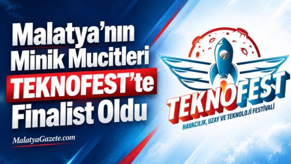 Malatya'nın Minik Mucitleri TEKNOFEST'te Finalist Oldu