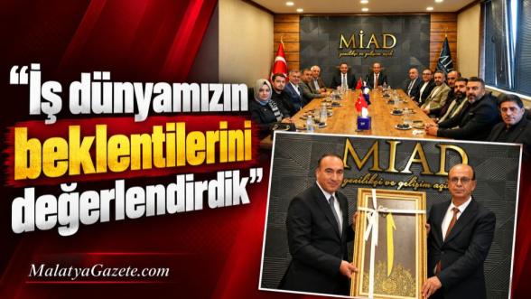 “İş dünyamızın beklentilerini değerlendirdik”